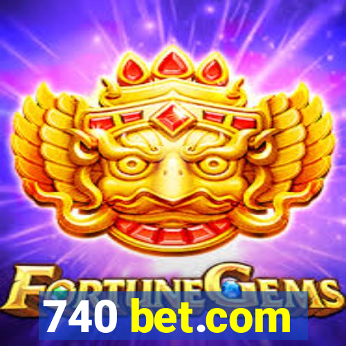 740 bet.com